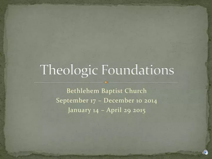 theologic foundations