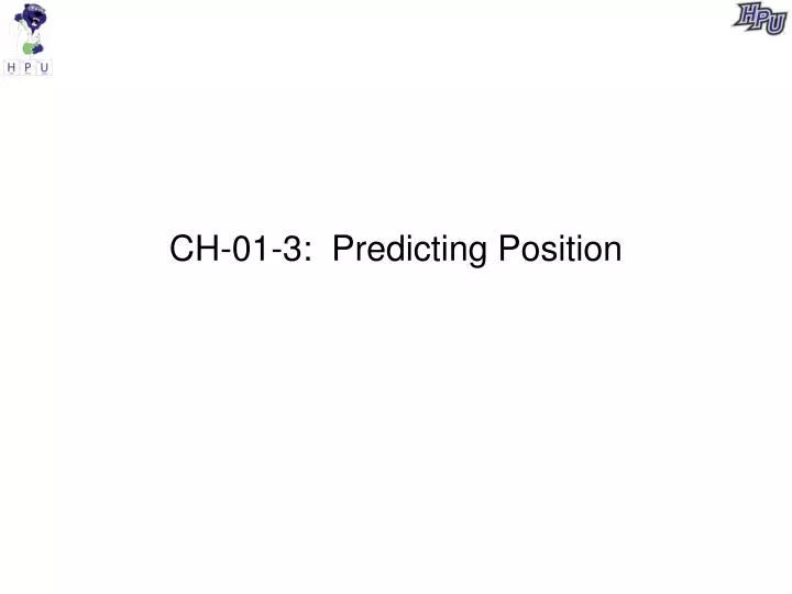 ch 01 3 predicting position