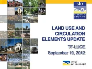 LAND USE AND CIRCULATION ELEMENTS UPDATE