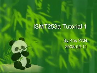 ISMT253a Tutorial 1