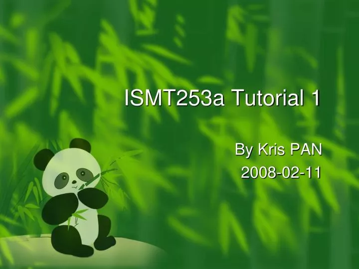 ismt253a tutorial 1