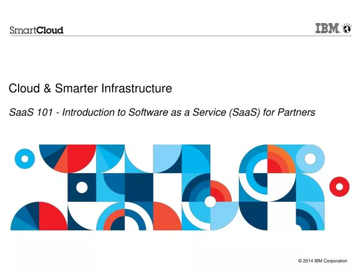 cloud smarter infrastructure saas 101 introduction to software as a service saas for partners