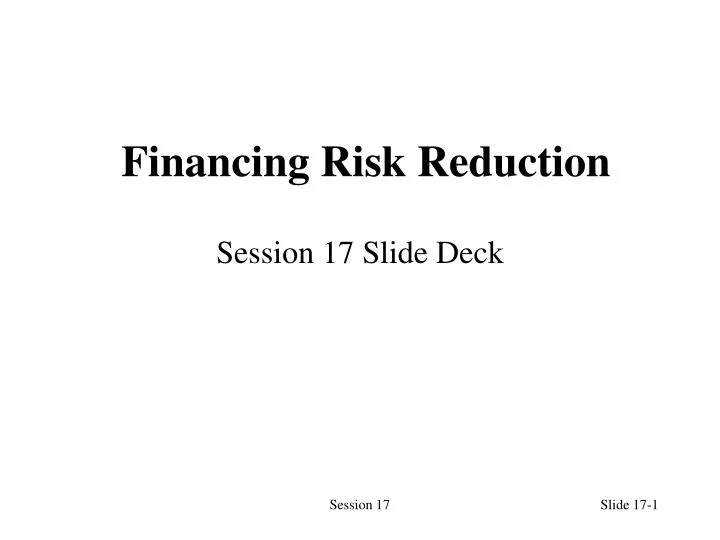 financing risk reduction