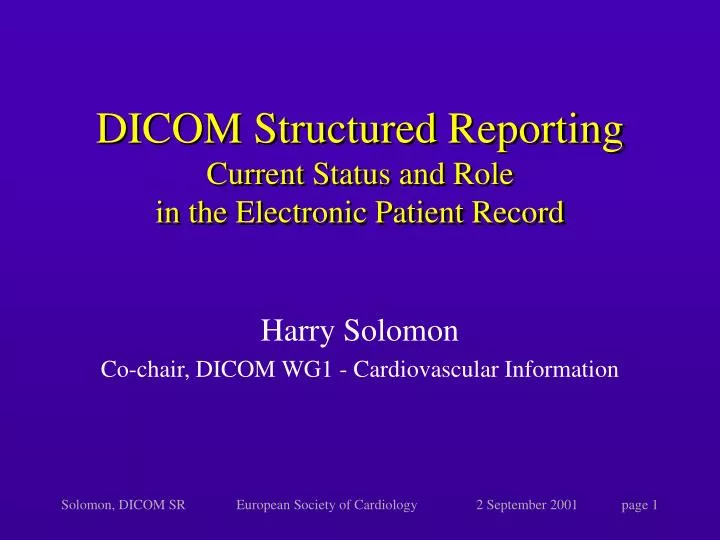 dicom structured reporting current status and role in the electronic patient record