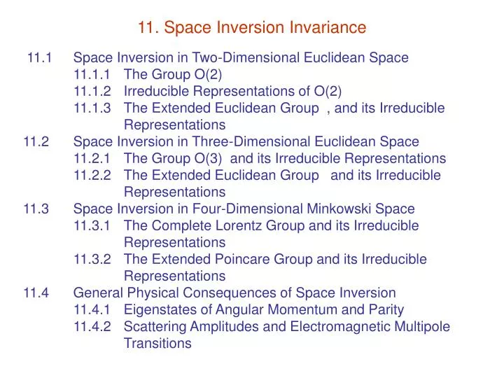11 space inversion invariance