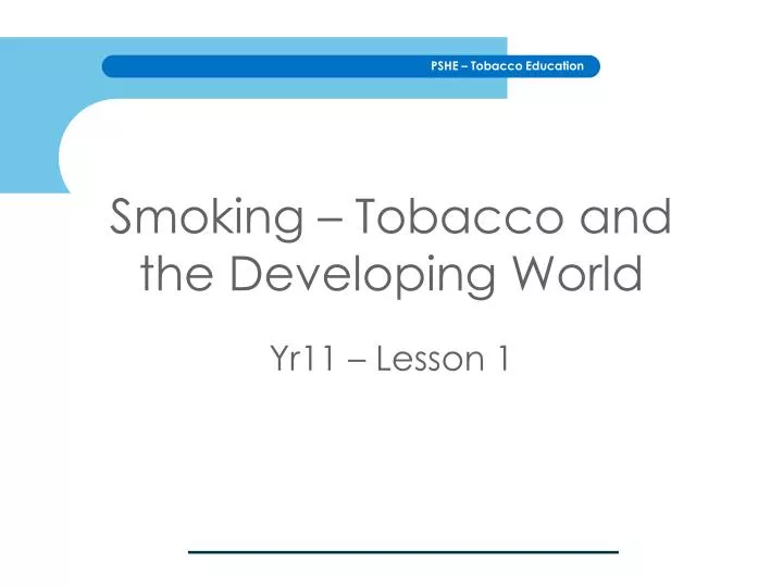 smoking tobacco and the developing world