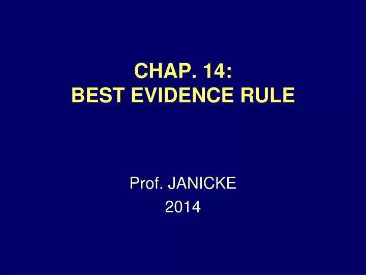 chap 14 best evidence rule