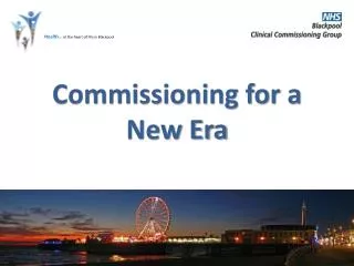 Commissioning for a New Era
