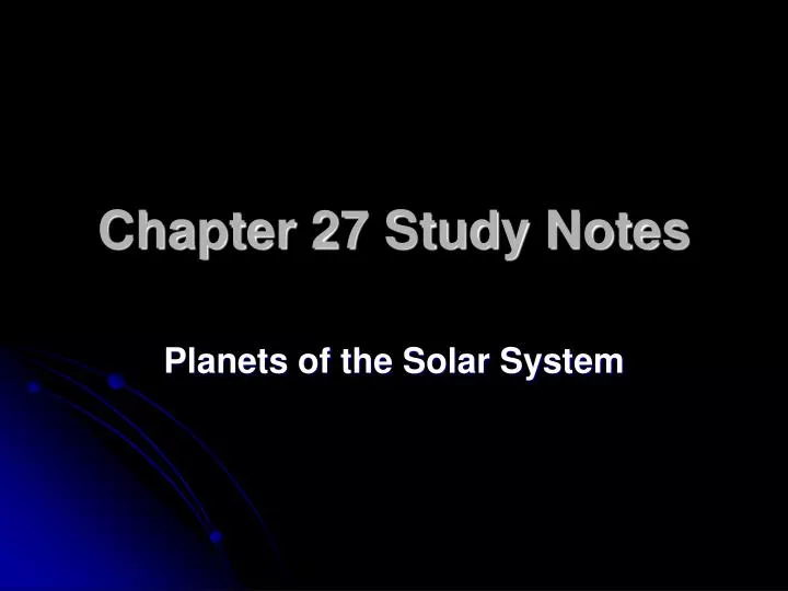 chapter 27 study notes