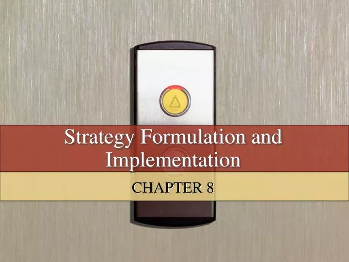 strategy formulation and implementation