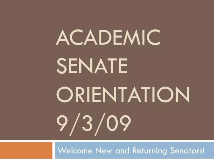 academic senate orientation 9 3 09
