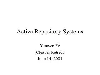 Active Repository Systems
