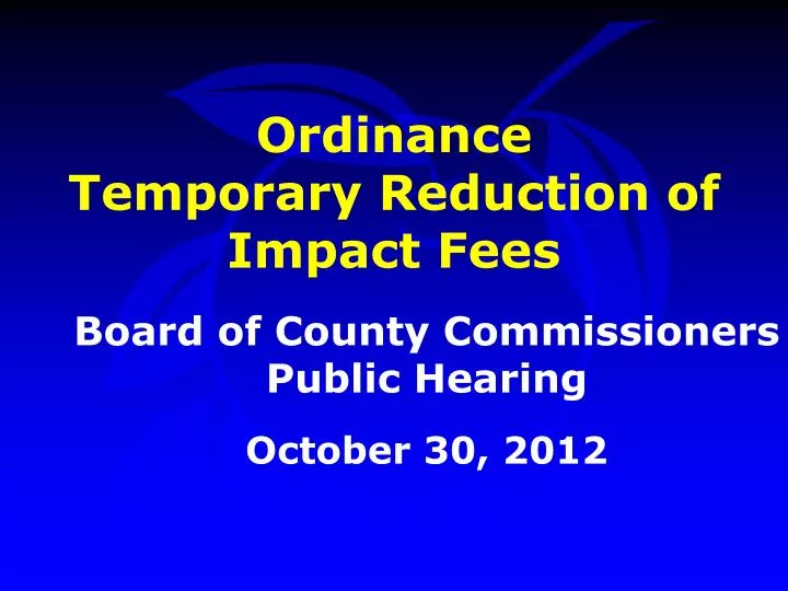 ordinance temporary reduction of impact fees