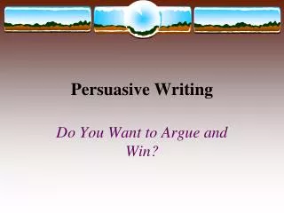 Persuasive Writing