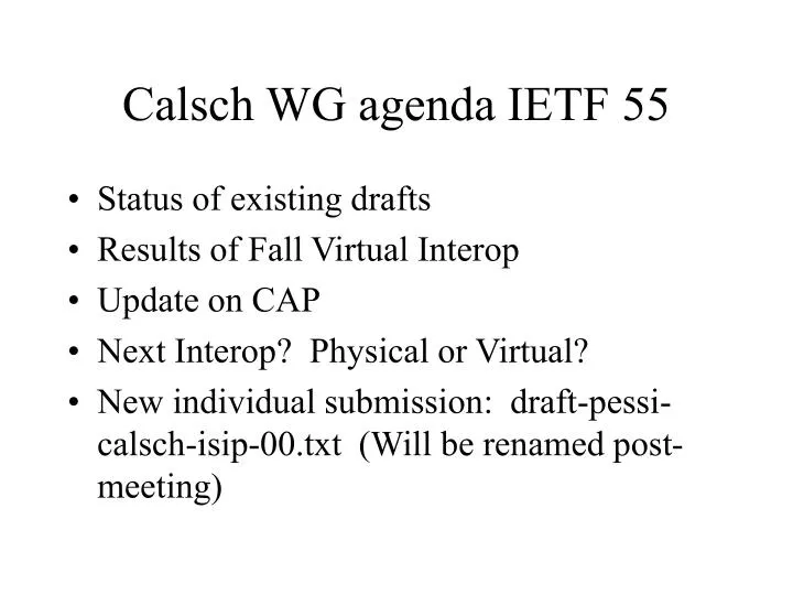 calsch wg agenda ietf 55