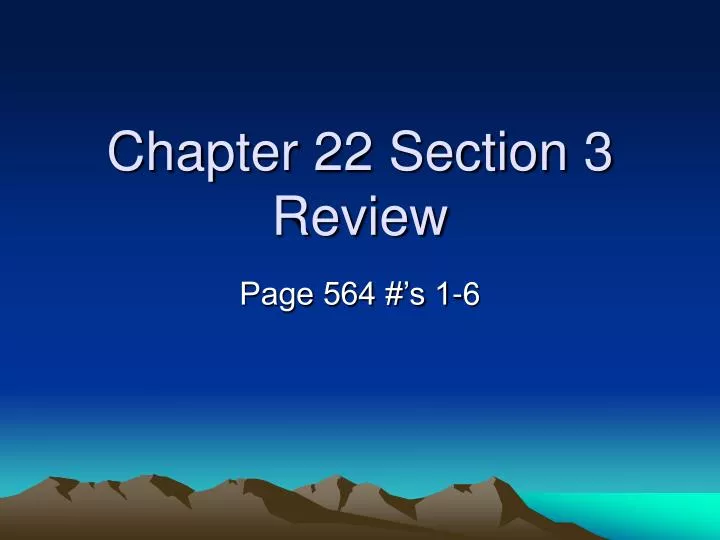 chapter 22 section 3 review