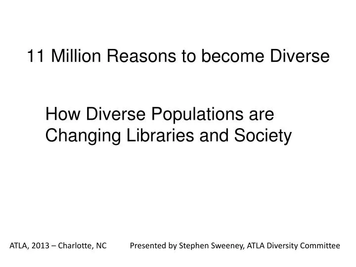 11 million reasons to become diverse