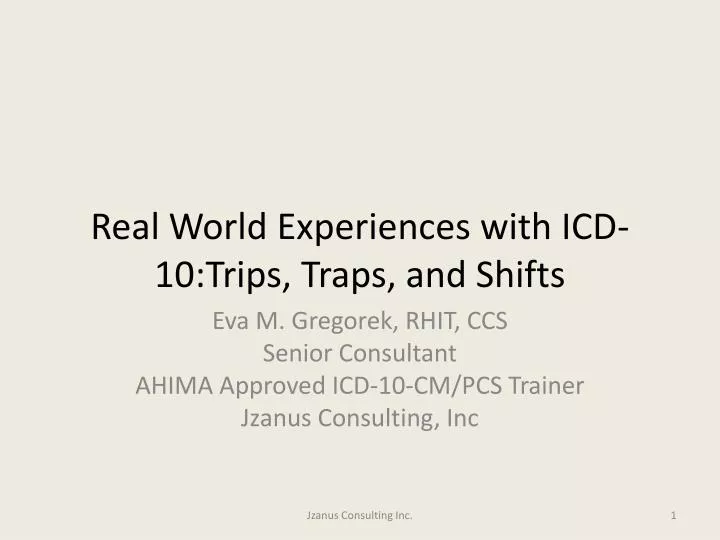 real world experiences with icd 10 trips traps and shifts