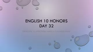 English 10 Honors Day 32