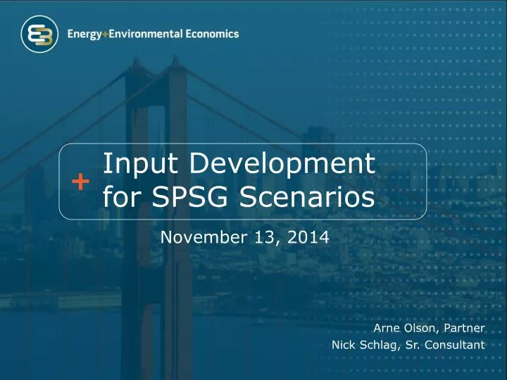 input development for spsg scenarios