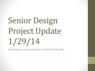 Senior Design Project Update 1/29/14