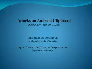 Attacks on Android Clipboard DIMVA 11 th | July 10-11, 2014