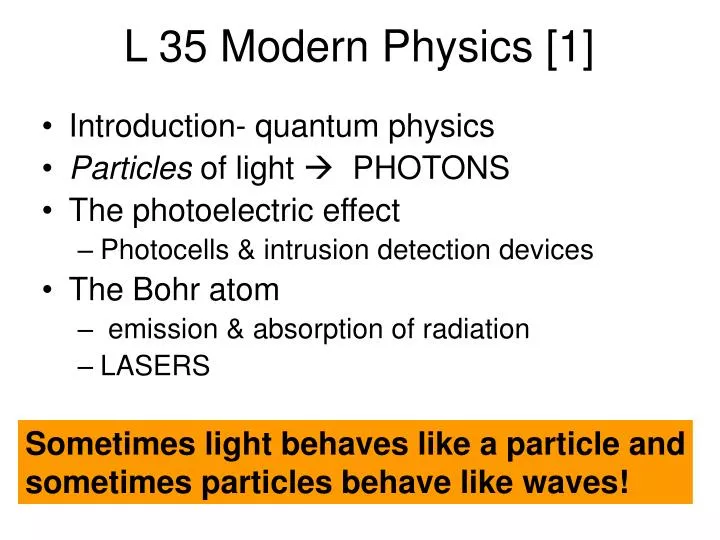 l 35 modern physics 1