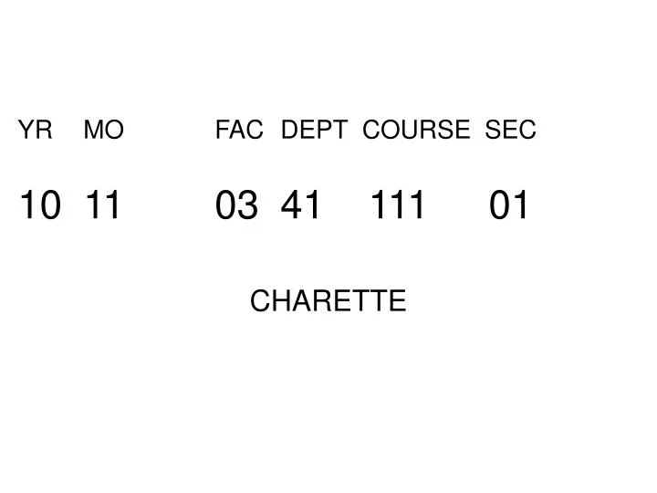 yr mo fac dept course sec 10 11 03 41 111 01