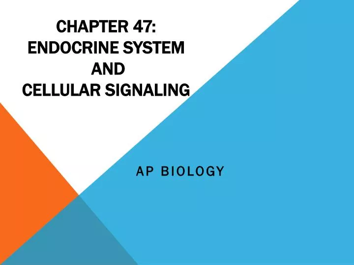 chapter 47 endocrine system and cellular signaling