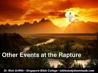 Other Events at the Rapture