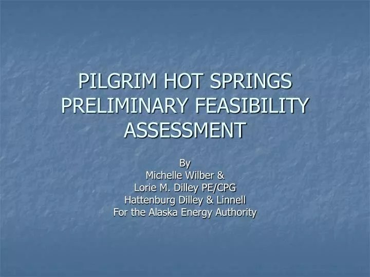 pilgrim hot springs preliminary feasibility assessment