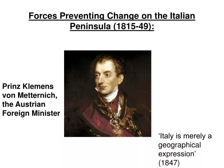 forces preventing change on the italian peninsula 1815 49