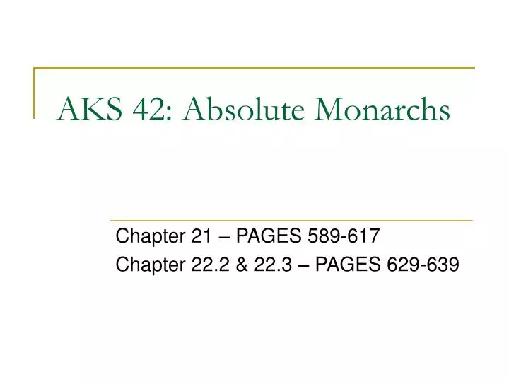 aks 42 absolute monarchs