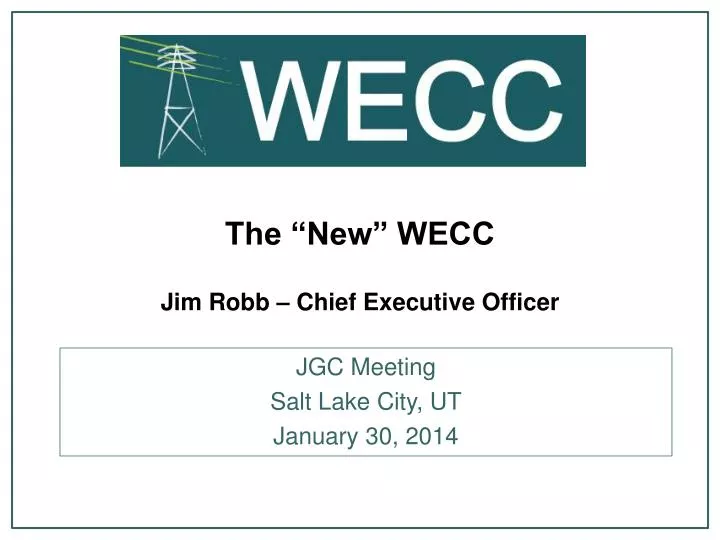 the new wecc jim robb chief executive officer