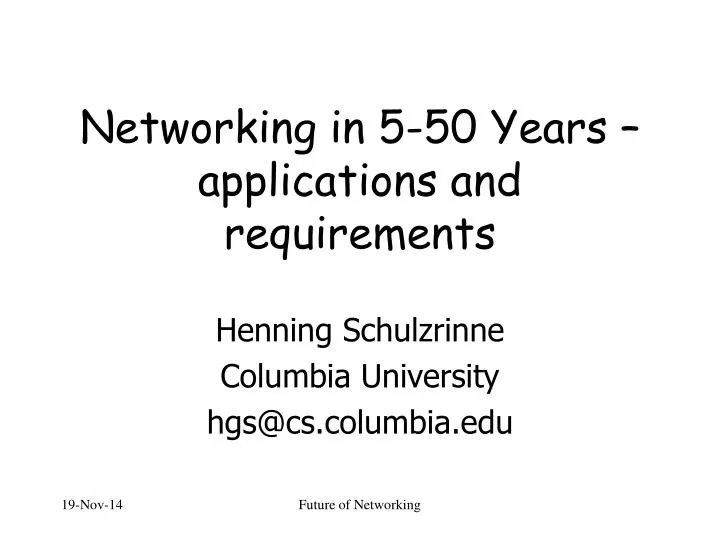 networking in 5 50 years applications and requirements