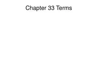 Chapter 33 Terms