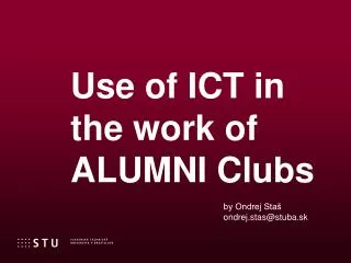 Use of ICT in the work of ALUMNI Clubs