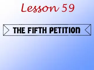 Lesson 59