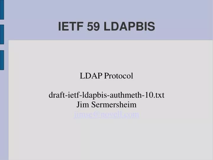 ldap protocol draft ietf ldapbis authmeth 10 txt jim sermersheim jimse@novell com