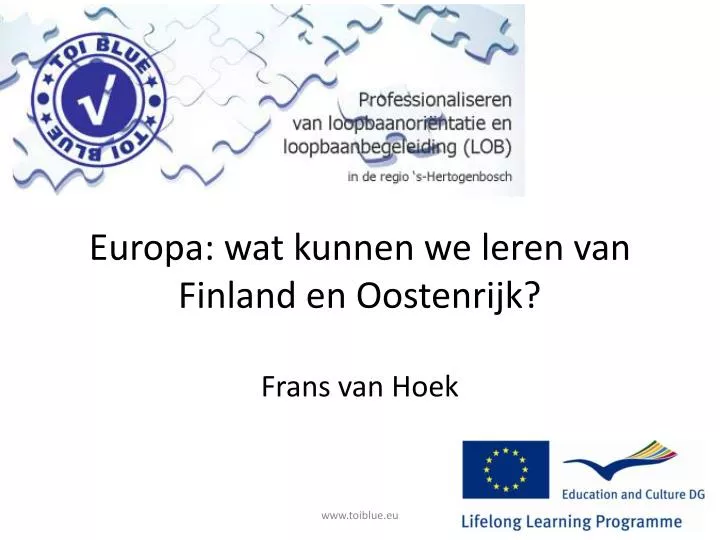 europa wat kunnen we leren van finland en oostenrijk frans van hoek