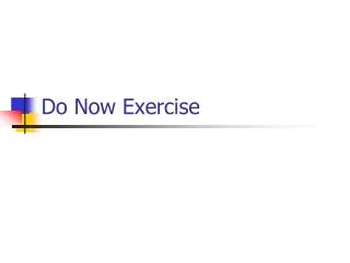 Do Now Exercise