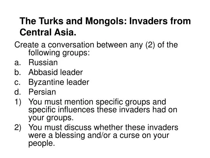 the turks and mongols invaders from central asia