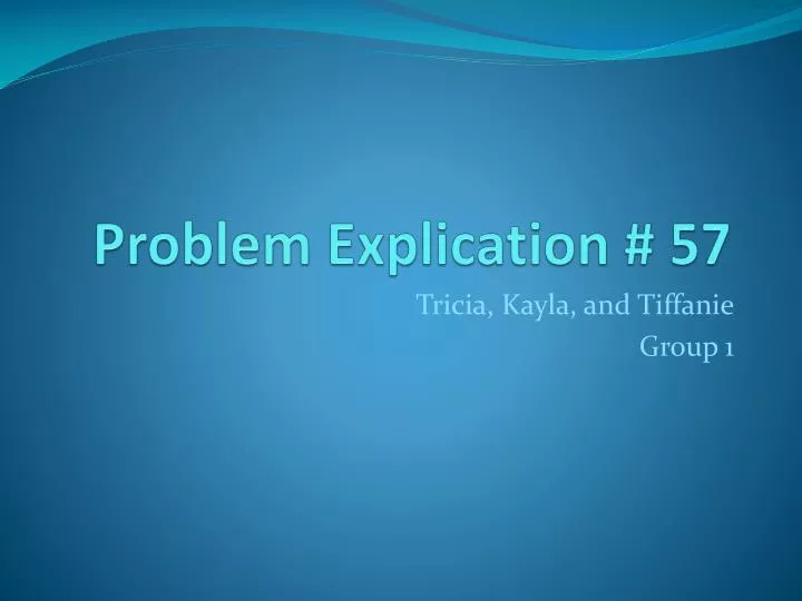problem explication 57