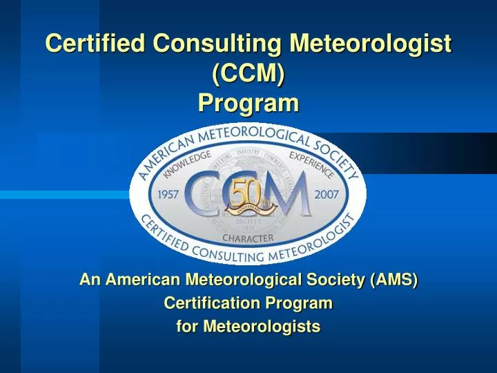 an american meteorological society ams certification program for meteorologists