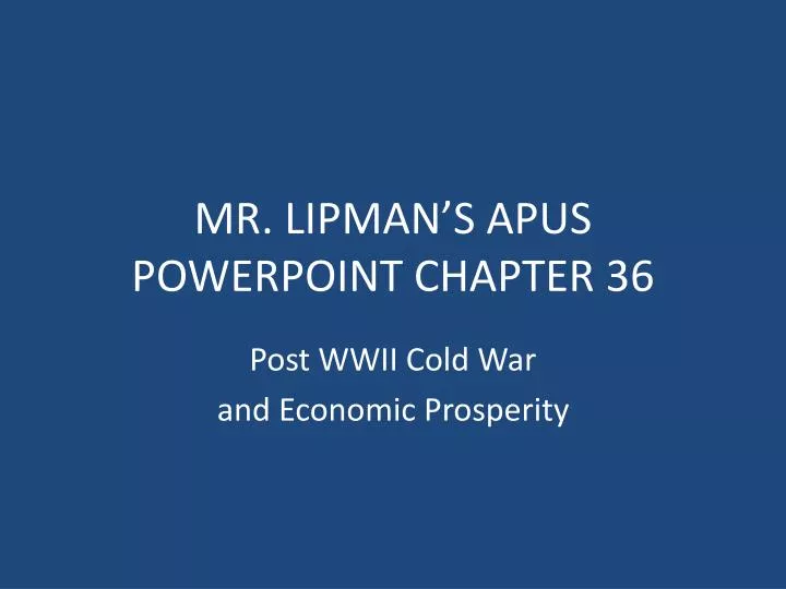 mr lipman s apus powerpoint chapter 36