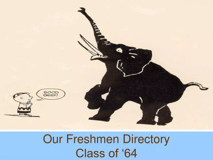 our freshmen directory class of 64