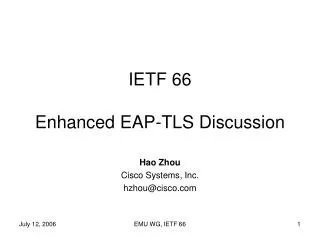 IETF 66 Enhanced EAP-TLS Discussion