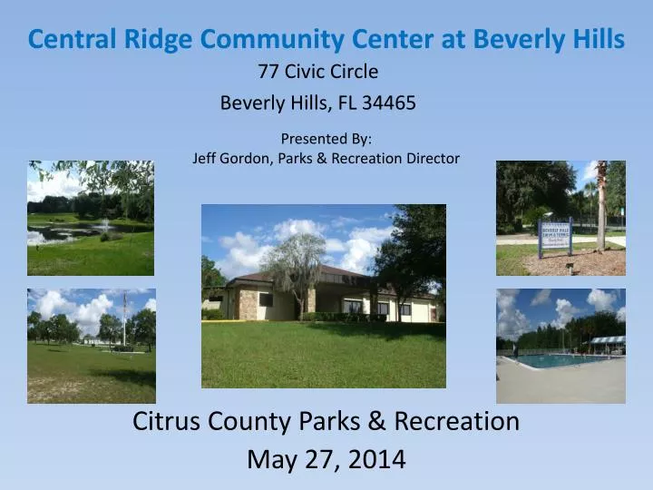 central ridge community center at beverly hills