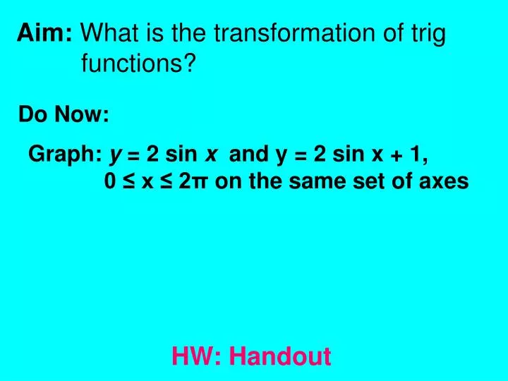 aim what is the transformation of trig functions