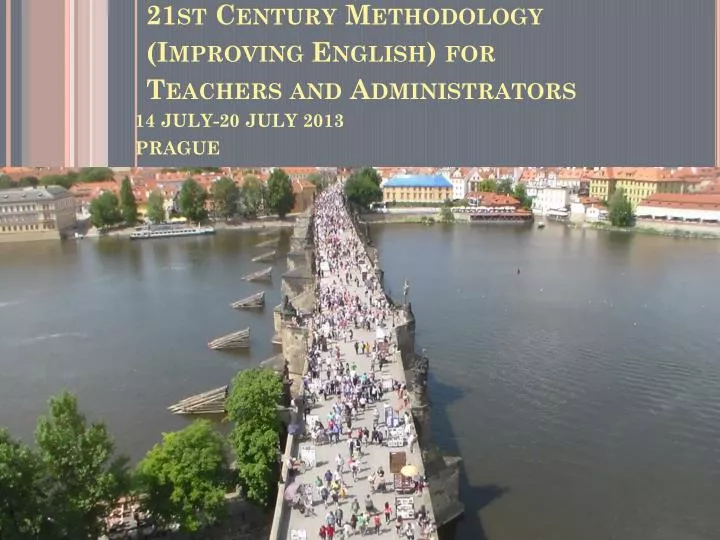 21st century methodology improving english for teachers and administrators
